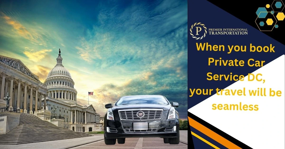 Private Car Service in DC